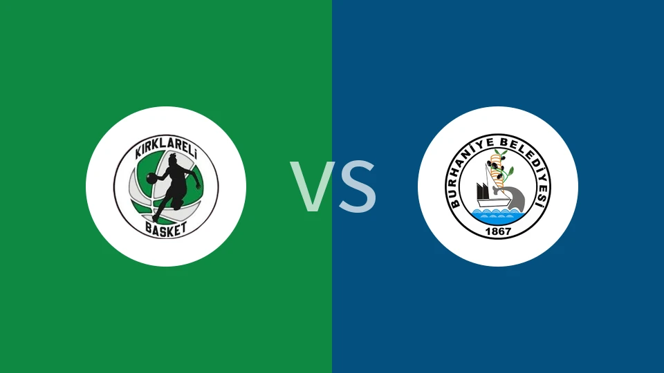 柯克拉雷利女篮vs布尔汉尼耶比分预测分析 2025/12/20