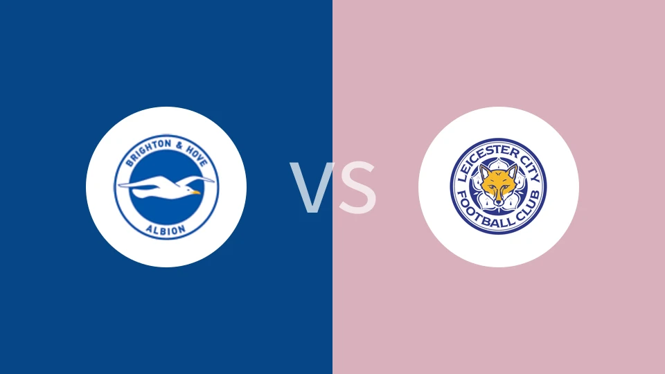 布莱顿女足vs莱斯特城女足比分预测分析 2025/11/16