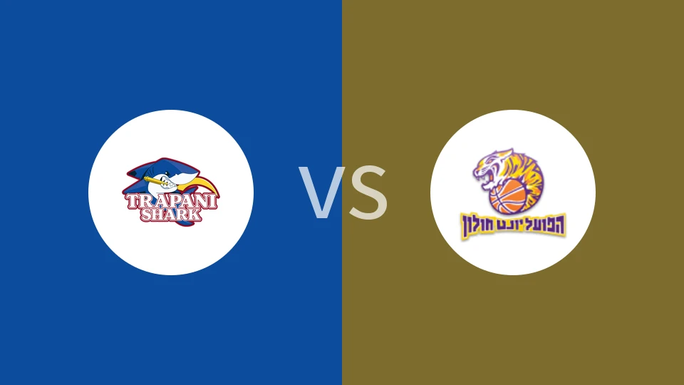 特拉帕尼鲨鱼vs霍隆夏普尔比分预测分析 2026/01/09