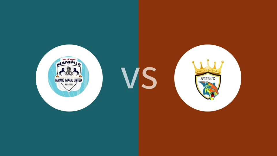 【印曼联】马杨因帕尔联vs昂塔足球俱乐部