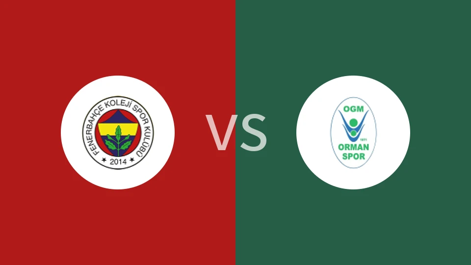 【土篮甲】费内巴切科莱吉vs奥尔曼安卡拉