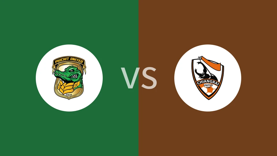 菲奇特联合2021vs清莱联比分预测分析 2025/12/20