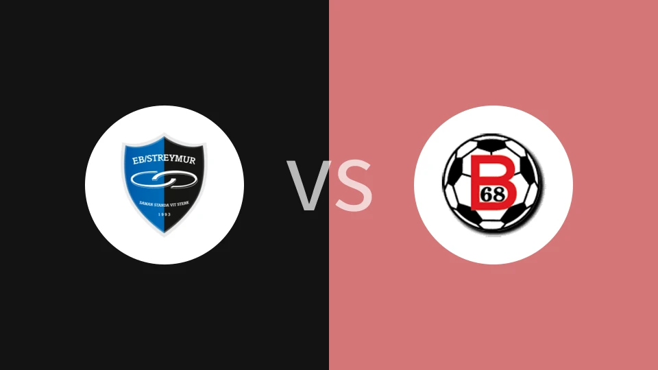 EB斯特雷穆尔vsB68托夫蒂尔比分预测分析 2025/04/13