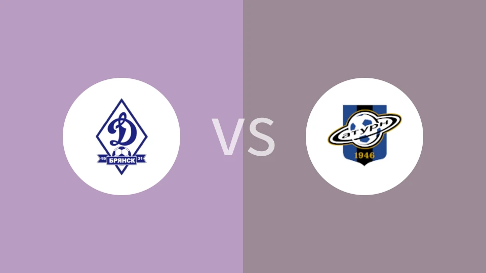 布里安斯克迪纳摩vs拉明斯克土星比分预测分析 2025/08/20