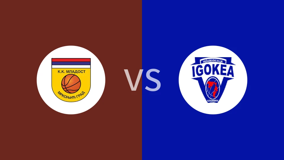 【波黑联】姆拉多斯特vs伊戈卡青年
