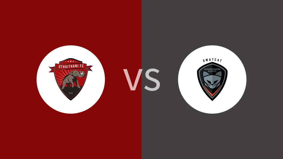 乌泰他尼森林vs呵叻府比分预测分析 2025/11/29