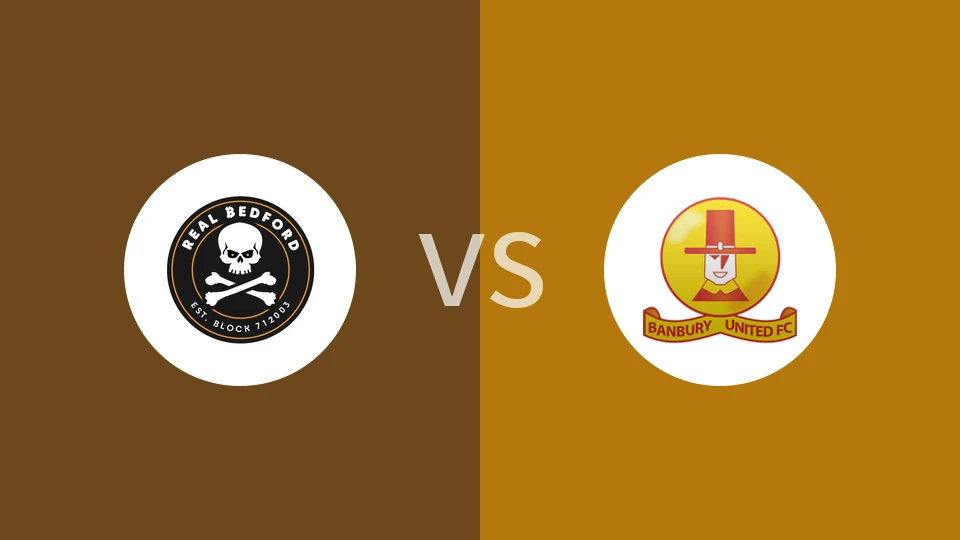 皇家贝德福德vs班布里比分预测分析 2025/11/26