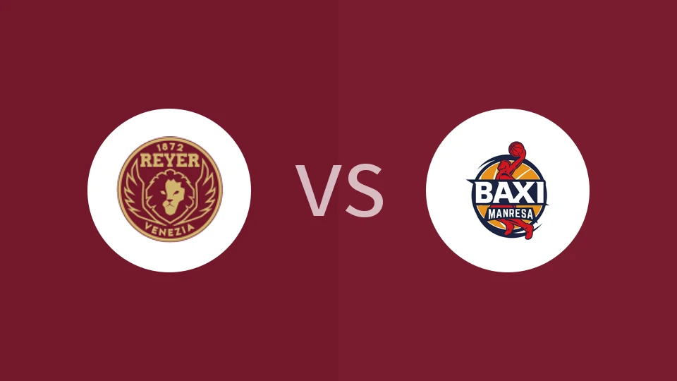 威尼斯雷耶vs曼雷萨比分预测分析 2025/11/20