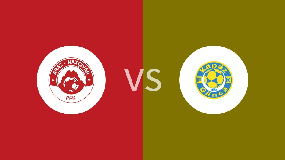 纳希切万vs卡帕兹PFK比分预测分析 2025/12/04