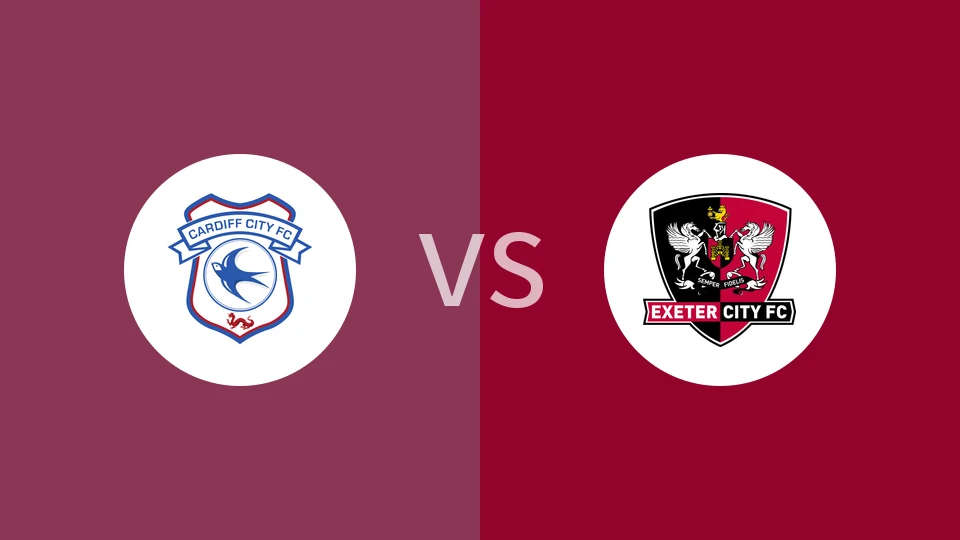 卡迪夫城vs埃克塞特城比分预测分析 2025/12/26