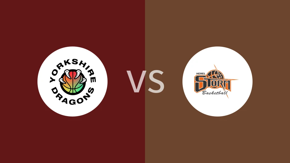 【英篮超】约克郡巨龙vs赫默风暴