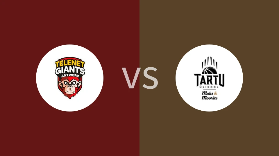 安特卫普巨人vs塔尔图大学比分预测分析 2025/10/30