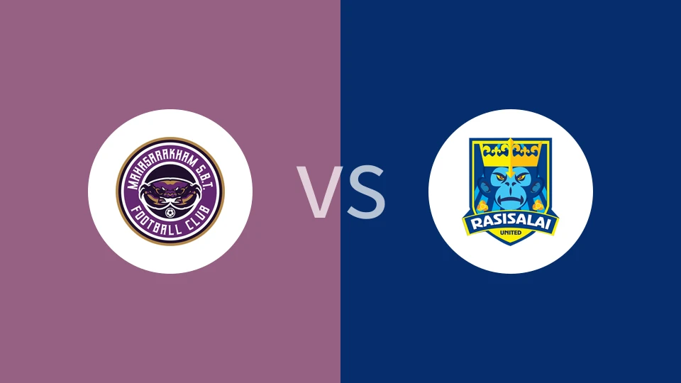 【泰甲】玛哈沙拉堪联vs拉西萨莱联