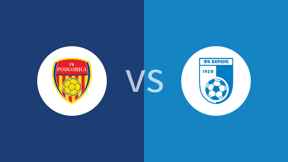 【黑山乙】FK波德戈里察vs贝雷尼