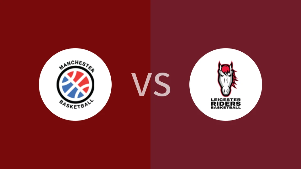 曼彻斯特篮球女篮vs莱切斯特骑士女篮比分预测分析 2025/11/23