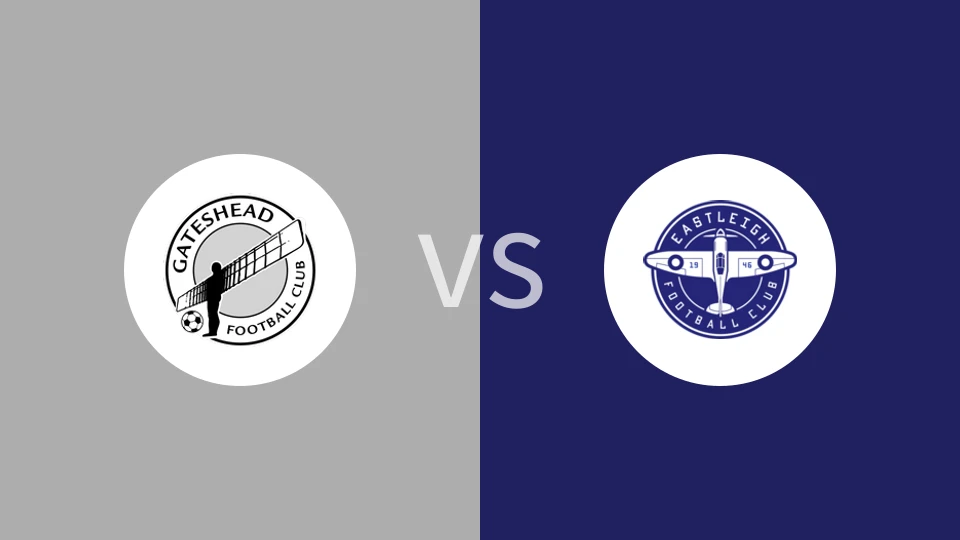 盖茨黑德vs伊斯特雷格比分预测分析 2025/12/21