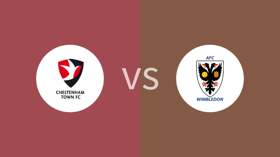 切尔滕汉姆VSAFC温布尔登比分预测 2024/08/24