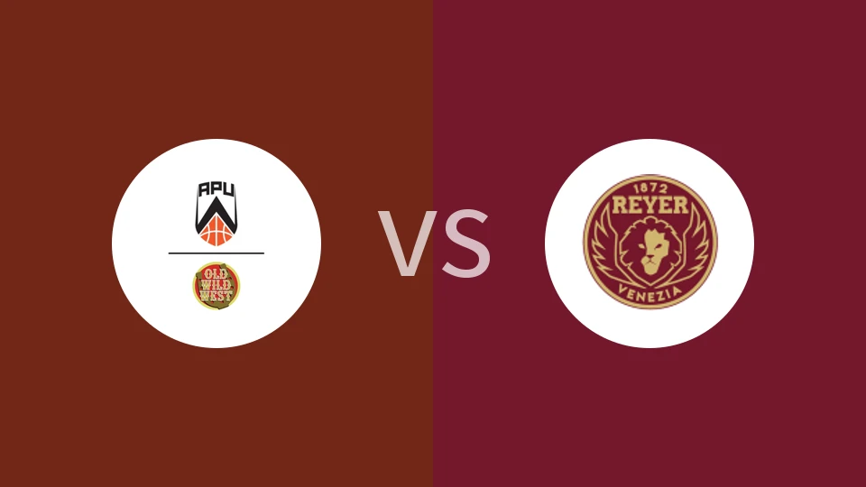 【意篮甲】乌迪内vs威尼斯雷耶