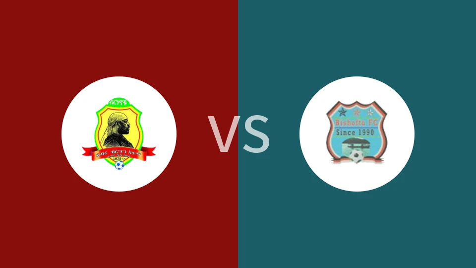 【埃塞高联】德布雷BKvs比绍夫图科特马