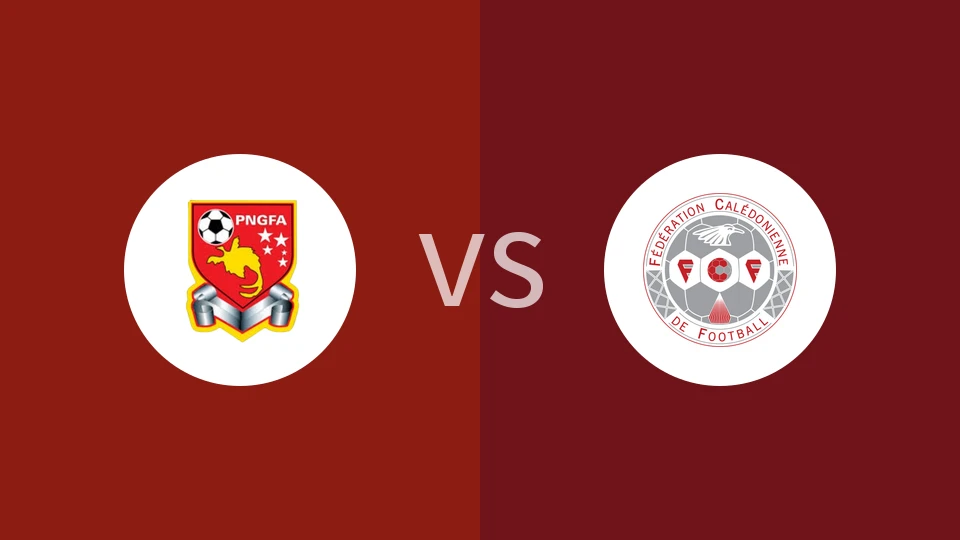 【国际友谊】巴布亚新几内亚vs新喀里多尼亚