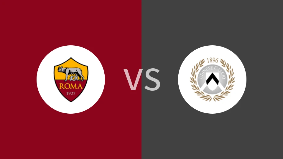 【意甲】罗马vs乌迪内斯