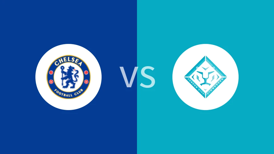 切尔西女足vs伦敦城雌狮女足比分预测分析 2025/11/01