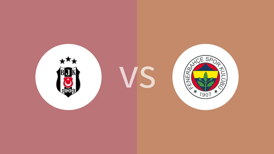 贝西克塔斯vs费内巴切比分预测分析 2025/11/03