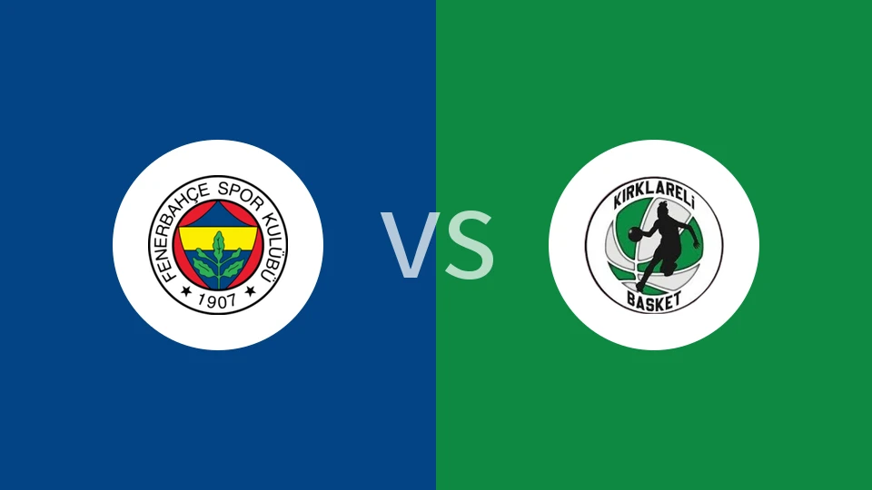 费内巴切发展女篮vs柯克拉雷利女篮比分预测分析 2025/11/30