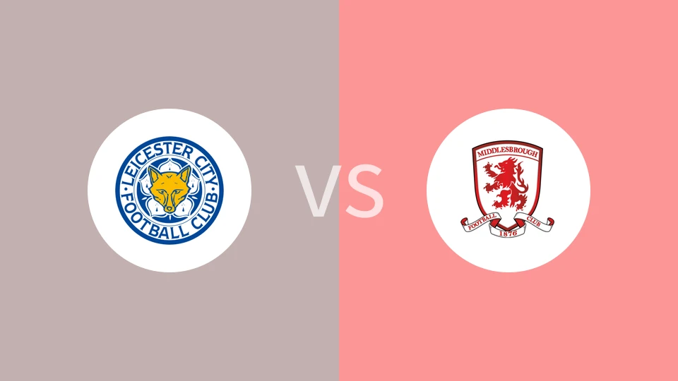 【英冠】莱斯特城vs米德尔斯堡