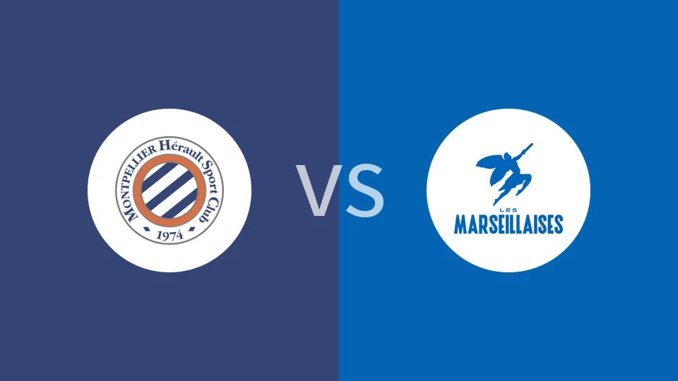 蒙彼利埃女足vs马赛女足比分预测分析 2025/12/21