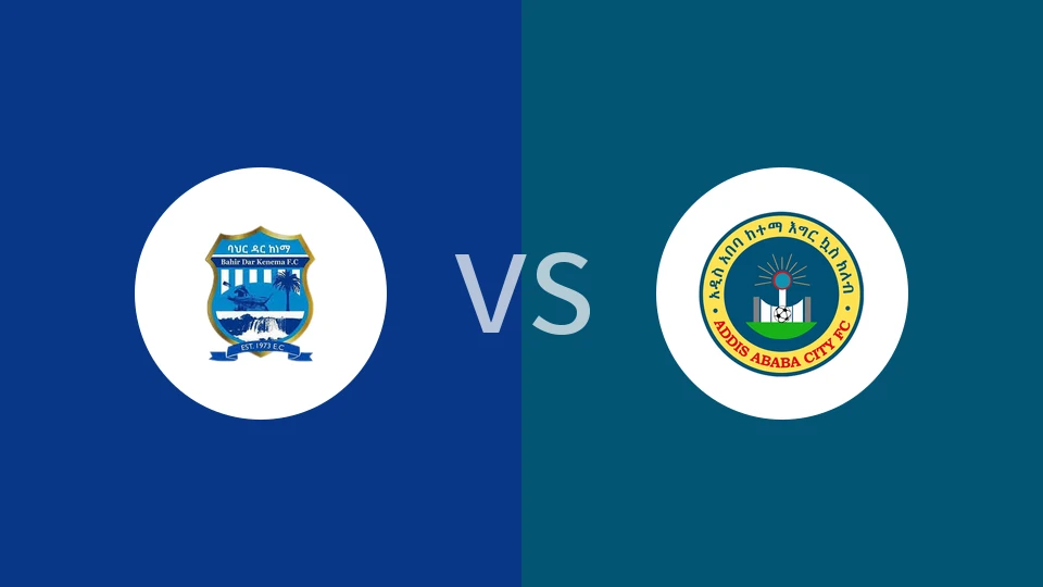 【埃塞女超】巴赫达尔凯内马女足vs阿巴巴凯特玛女足