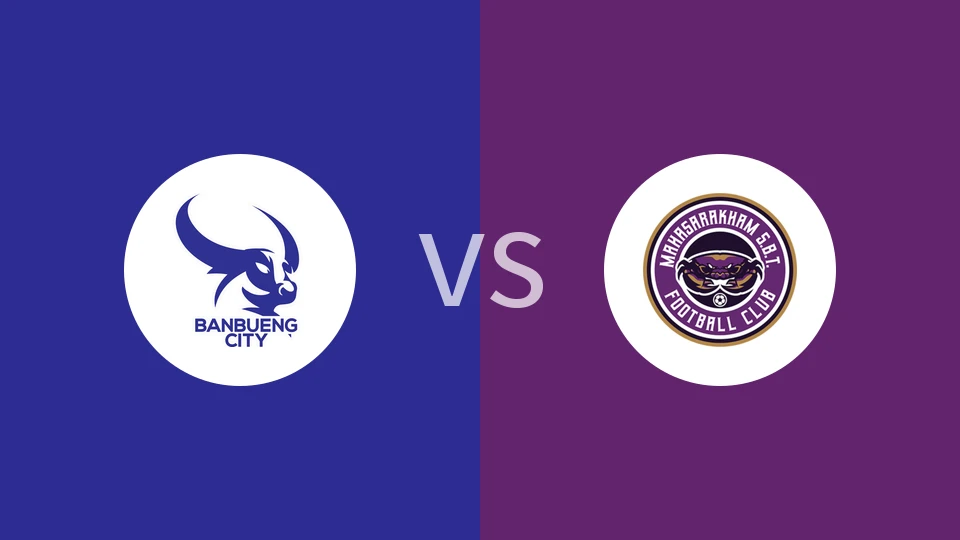 【泰联杯】班邦城vs玛哈沙拉堪联