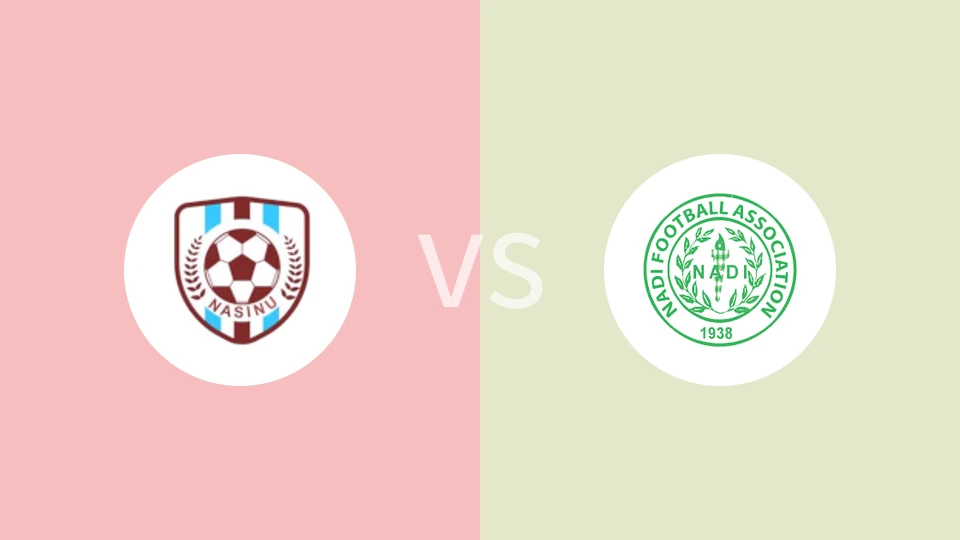 纳西努FCvs纳迪比分预测分析 2025/07/26