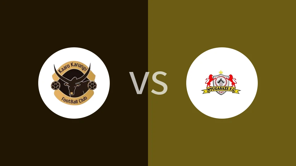 【乌干乙】卡伦吉FCvs恩图加萨泽FC