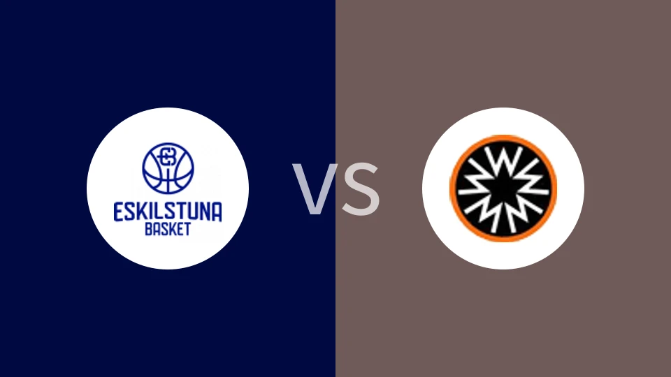 【瑞典超甲】埃斯基尔斯图纳vs玛巴斯