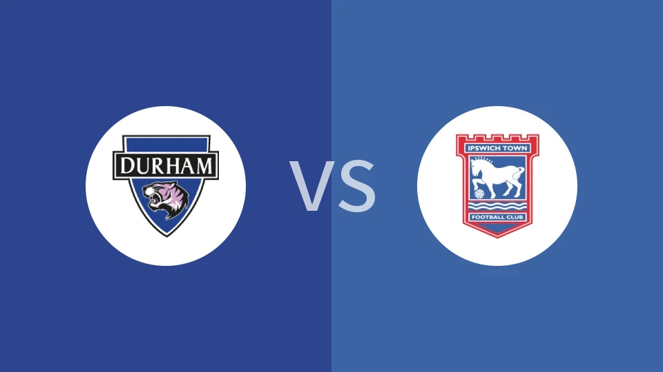 【英女冠】达勒姆女足vs伊普斯维奇女足