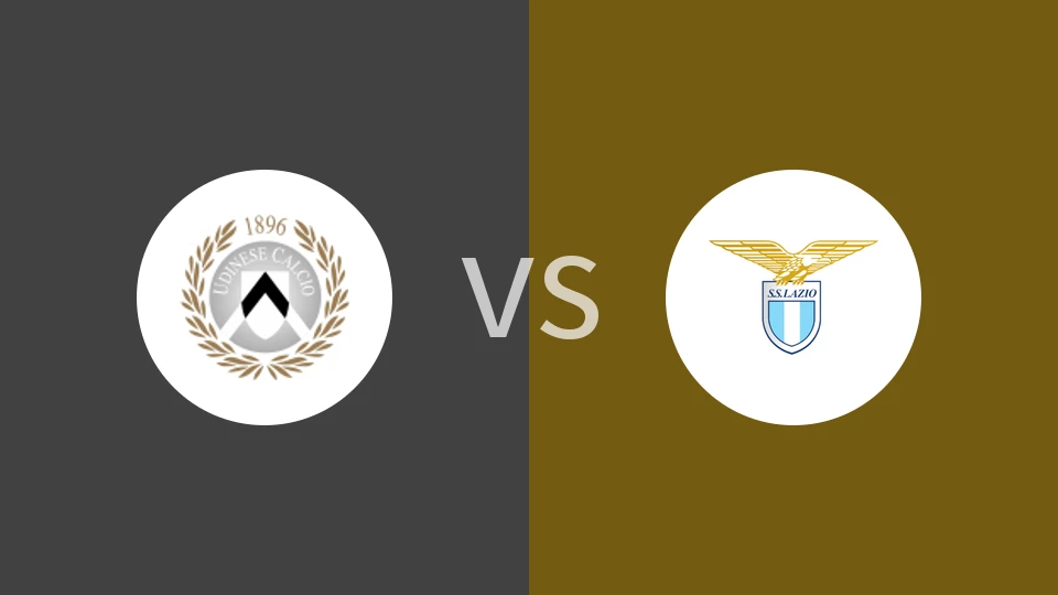 【意甲】乌迪内斯vs拉齐奥