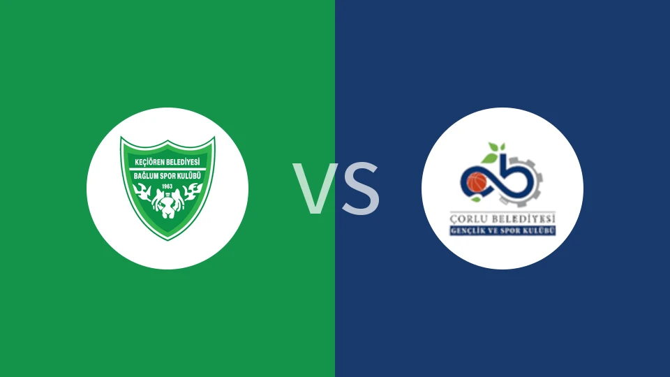 【土篮乙】凯乔伦巴格伦市政vs乔尔卢