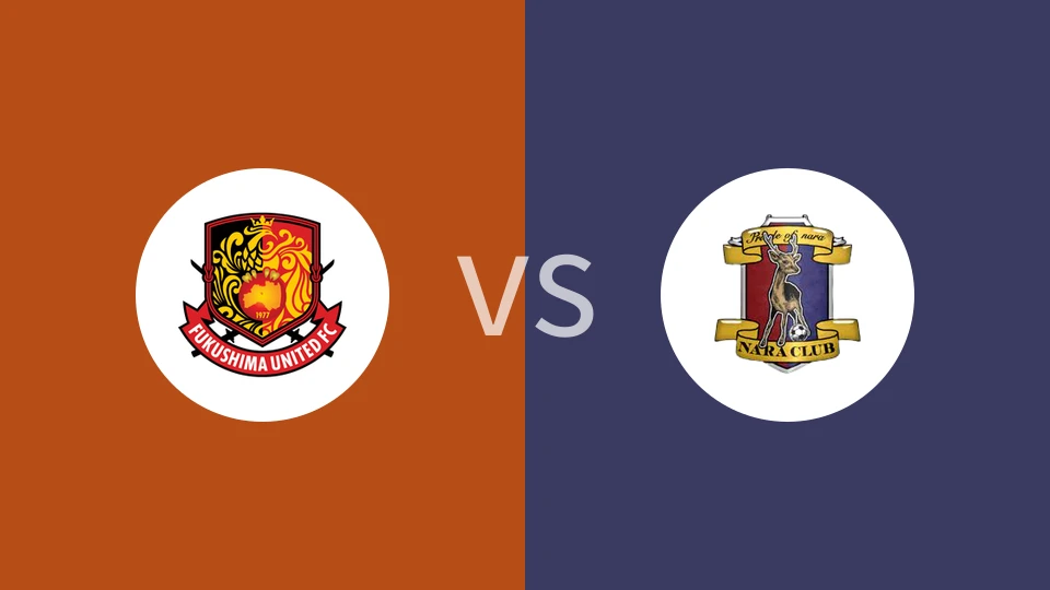 【日职丙】福岛联vs奈良俱乐部