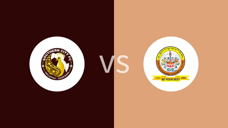 【不丹超】南方城vs乌金学院