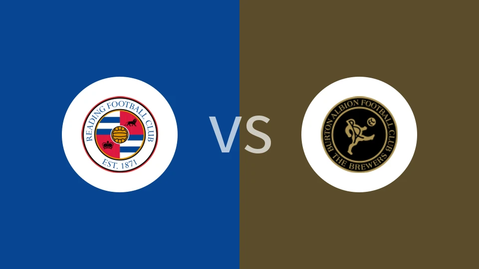 雷丁vs伯顿比分预测分析 2026/01/01