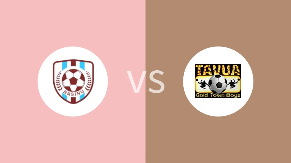 纳西努FCvs塔武阿FC比分预测分析 2025/09/13