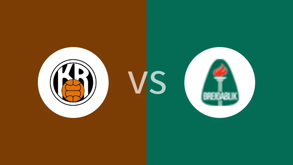 【冰岛甲】KV雷克查域克vs贝雷达比历克