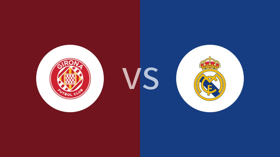 赫罗纳vs皇马比分预测分析 2025/12/01