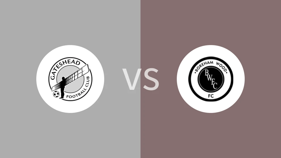 盖茨黑德vs博瑞汉姆比分预测分析 2025/11/22