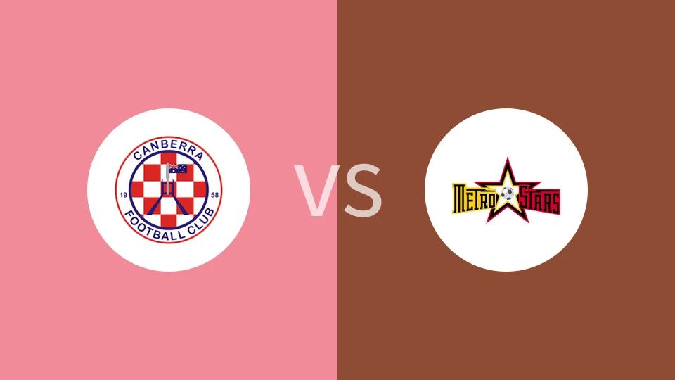 堪培拉FCvs地铁之星比分预测分析 2025/07/30