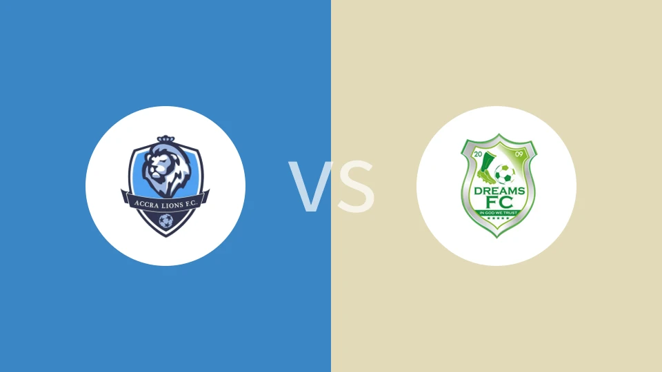 阿克拉狮子vs加纳梦想FC比分预测分析 2025/06/01