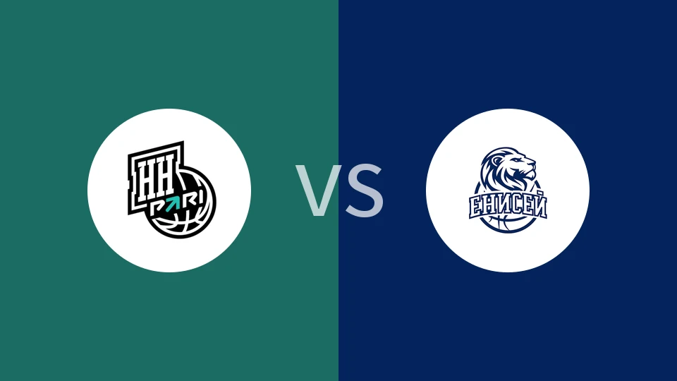 【VTB联赛】下诺夫哥罗德vs叶尼塞|诺夫哥罗德vs叶尼塞