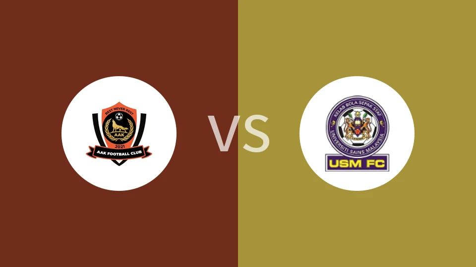 【马来M3】AAK文良港vsUSM FC
