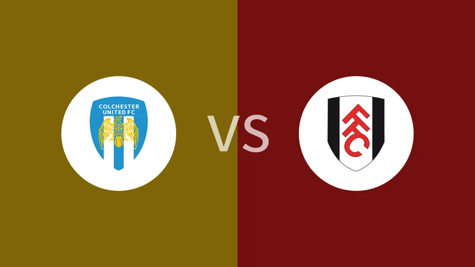 科尔切斯特联vs富勒姆U21比分预测分析 2025/11/12